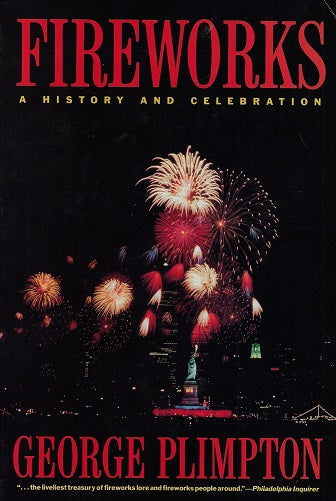 Omslag van Fireworks / a history and celebration door George Plimpton, tweedehands boek bij Boekhandel Bloks