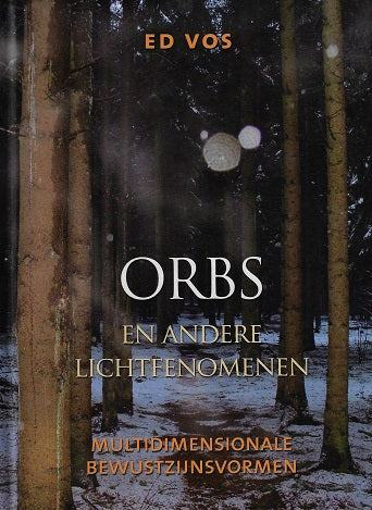 Omslag van Orbs en andere lichtfenomenen / multidimensionale bewustzijnsvormen, tweedehands boek bij Boekhandel Bloks