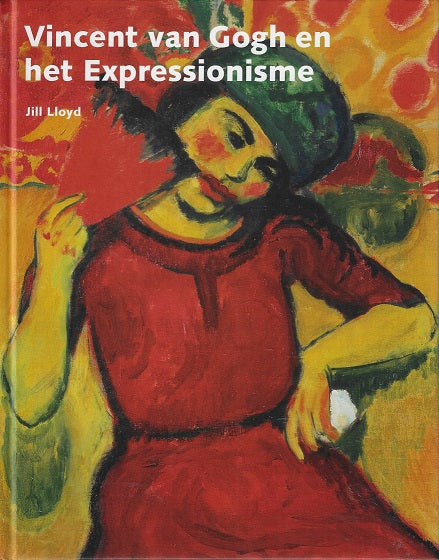 Omslag van Van Gogh en het Expressionisme, tweedehands boek bij Boekhandel Bloks