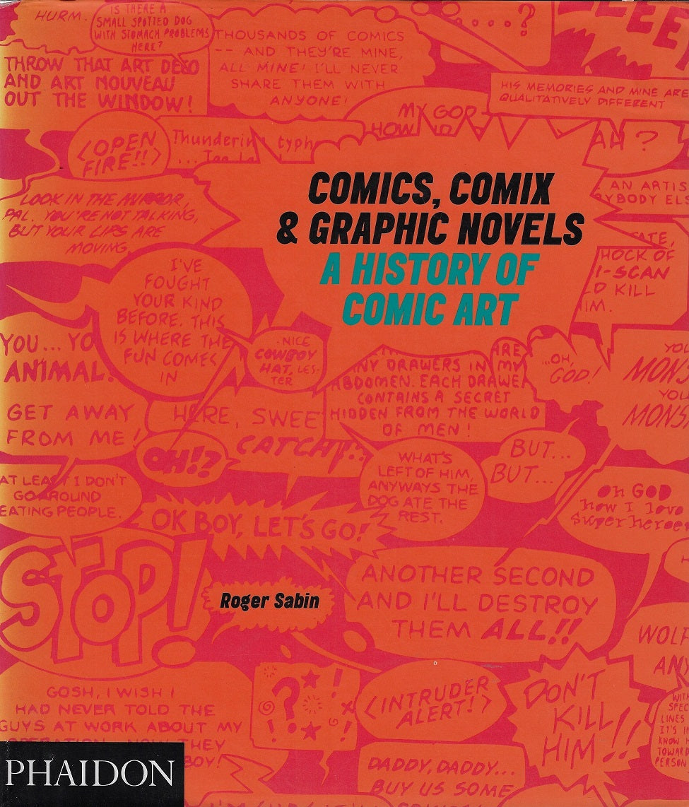 Omslag van Comics, Comix &amp; Graphic Novels / A History of Comic Art, tweedehands boek bij Boekhandel Bloks