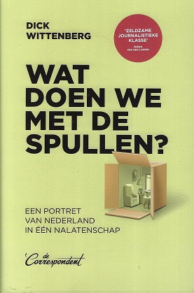 Omslag van Wat doen we met de spullen? / Een portret van Nederland in één nalatenschap, tweedehands boek bij Boekhandel Bloks