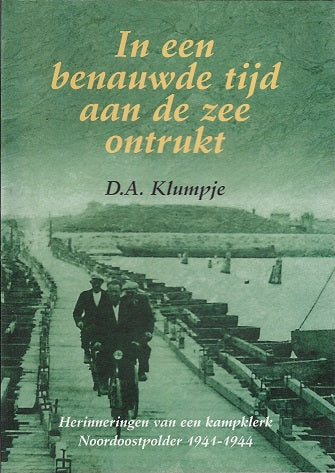 Omslag van In een benauwde tijd aan de zee ontrukt, tweedehands boek bij Boekhandel Bloks