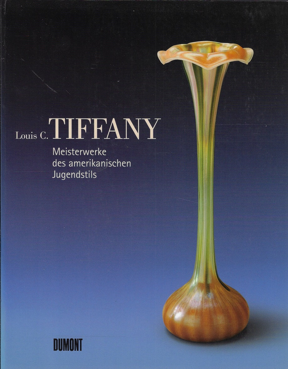 Omslag van Louis C. Tiffany - Meisterwerke des amerikanischen Jugendstils, tweedehands boek bij Boekhandel Bloks