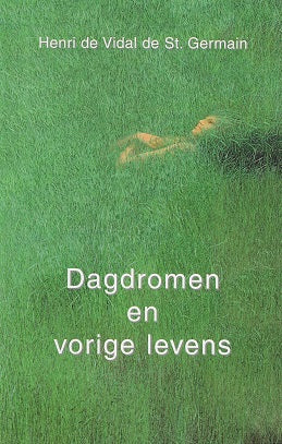 Omslag van Dagdromen en vorige levens door Henri de Vidal de St. Germain, tweedehands boek bij Boekhandel Bloks
