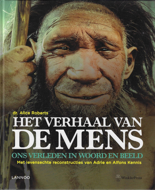 Omslag van Het verhaal van de mens / ons verleden in woord en beeld, tweedehands boek bij Boekhandel Bloks