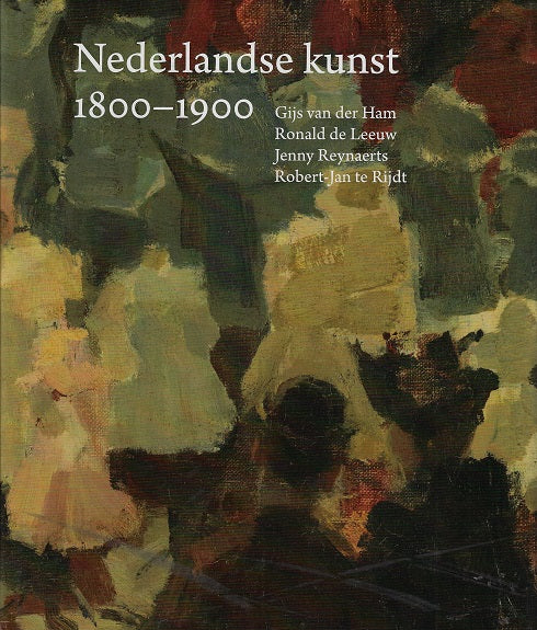 Omslag van Nederlandse kunst 1800-1900, tweedehands boek bij Boekhandel Bloks