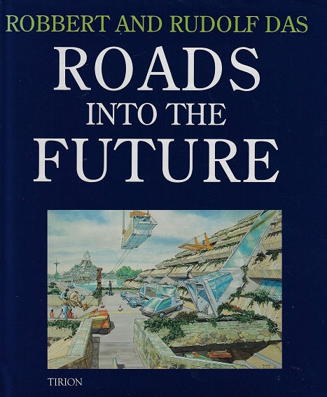 Omslag van Roads into the future, tweedehands boek bij Boekhandel Bloks