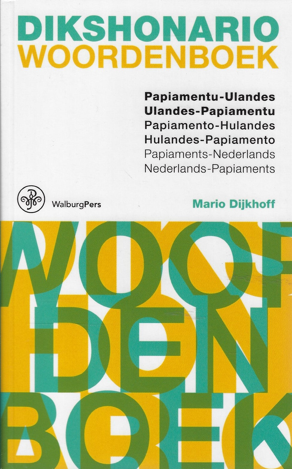 Omslag van Dikshonario/Woordenboek / Papiaments-Nederlands/Nederlands-Papiaments, tweedehands boek bij Boekhandel Bloks