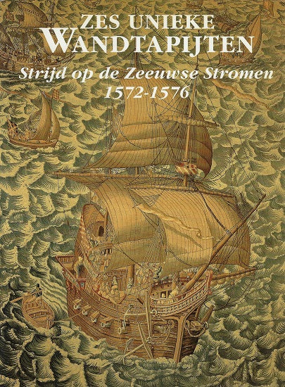 Omslag van Zes unieke wandtapijten door C.A. van, tweedehands boek bij Boekhandel Bloks
