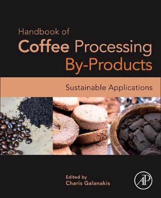 Omslag van Handbook of Coffee Processing By-Products / Sustainable Applications, tweedehands boek bij Boekhandel Bloks