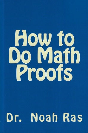 Omslag van How to do math proofs door Noah ras, tweedehands boek bij Boekhandel Bloks