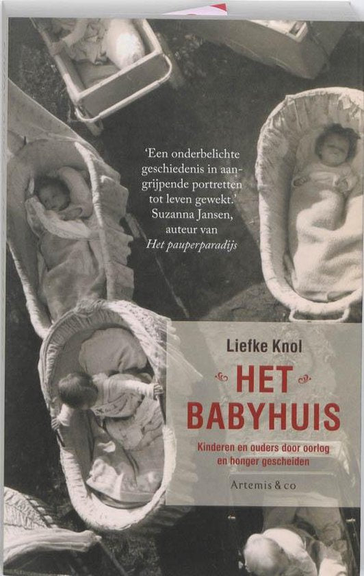 Omslag van Het babyhuis / kinderen en ouders door oorlog en honger gescheiden, tweedehands boek bij Boekhandel Bloks