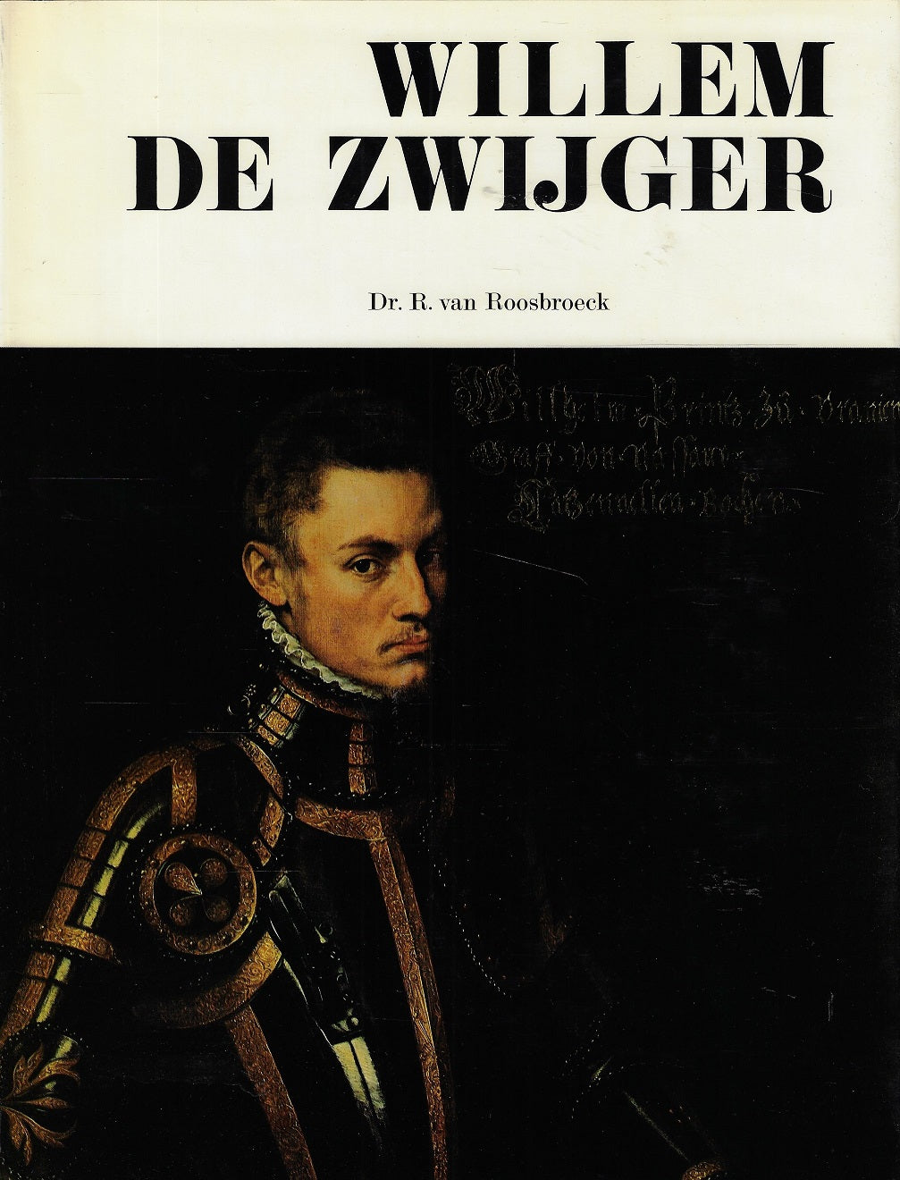 Omslag van Willem de Zwijger, tweedehands boek bij Boekhandel Bloks