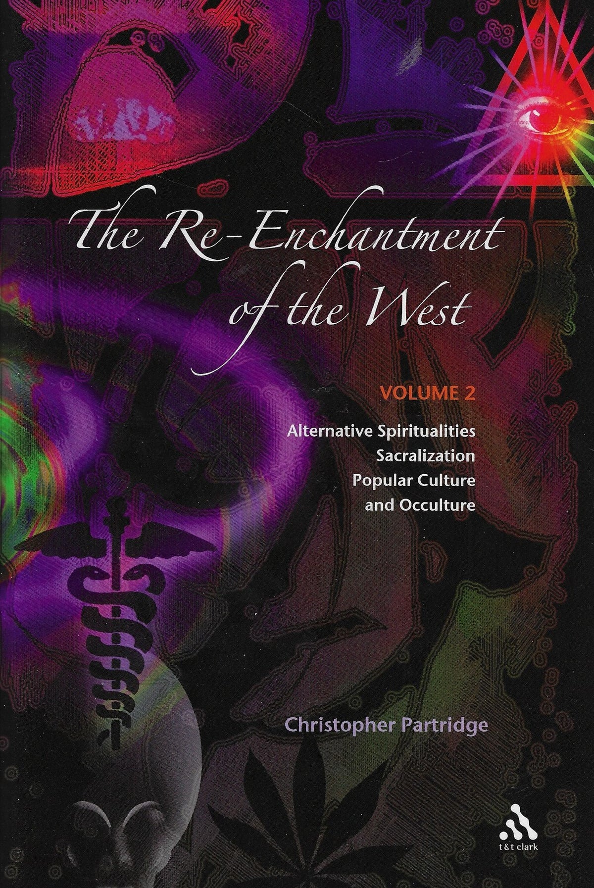 Omslag van The Re-Enchantment of the West - Alternative Spiritualities, Sacralization, Popular Culture And Occulture, tweedehands boek bij Boekhandel Bloks