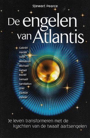 Omslag van De engelen van Atlantis / je leven transformeren met de krachten van de twaalf aartsengelen, tweedehands boek bij Boekhandel Bloks