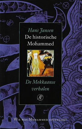 Omslag van De historische Mohammed de Mekkaanse verhalen / de Mekkaanse verhalen, tweedehands boek bij Boekhandel Bloks